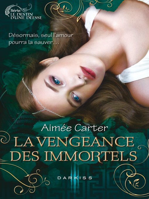 Title details for La vengeance des Immortels by Aimée Carter - Available